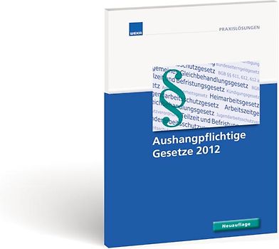 Aushangpflichtige Gesetze 2012