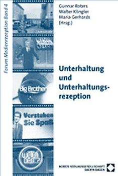 Unterhaltung und Unterhaltungsrezeption