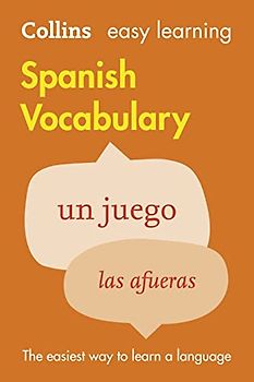 Easy Learning Spanish Vocabulary: Trusted Support for Learning (Collins Easy Learning)
