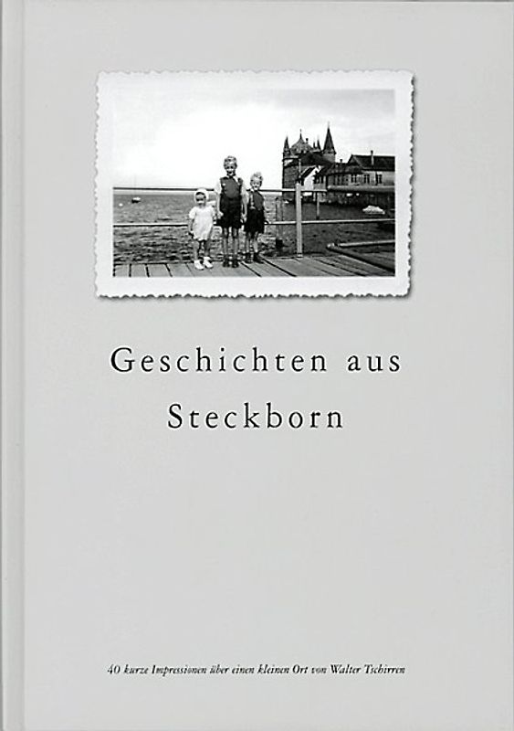 Geschichten aus Steckborn