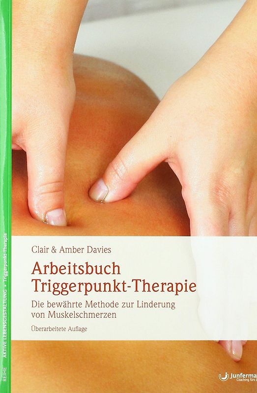 Arbeitsbuch Triggerpunkt-Therapie