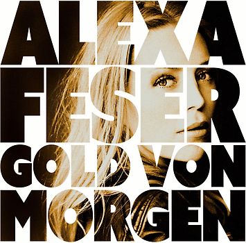 Feser,Alexa - Gold Von Morgen