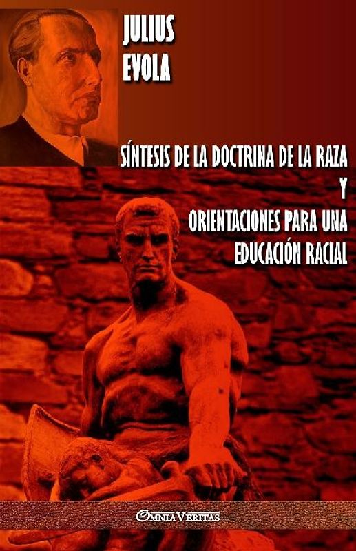 Síntesis de la Doctrina de la Raza y Orientaciones para una educación racial