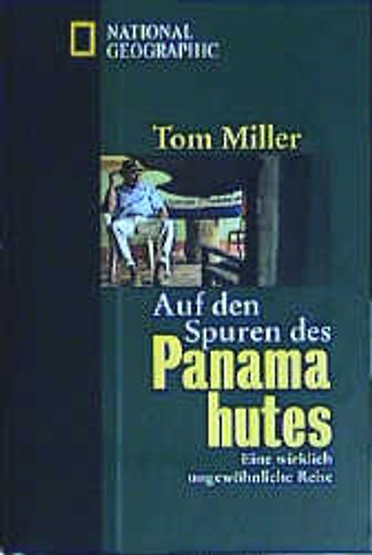 Auf den Spuren des Panamahutes. Eine ungewöhnliche Reise durch Ecuador