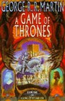A Song of Ice and Fire: Book 1 - A Game of Thrones - George R. R. Martin [Hardcover]