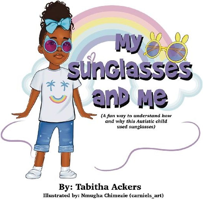 My Sunglasses and Me