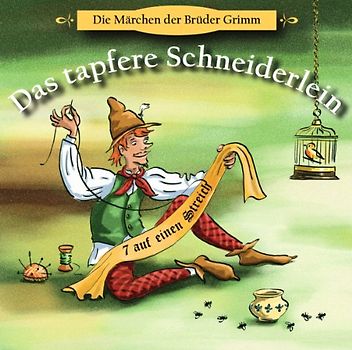 Brüder Grimm - Das Tapfere Schneiderlein