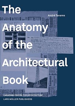 The Anatomy of the Architectural Book