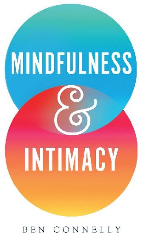 Mindfulness and Intimacy