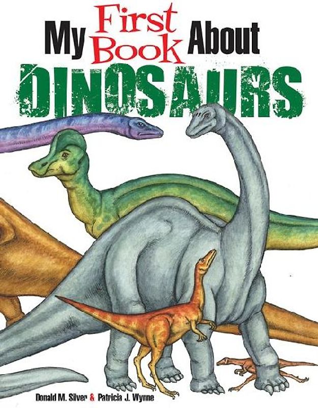 My First Book About Dinosaurs