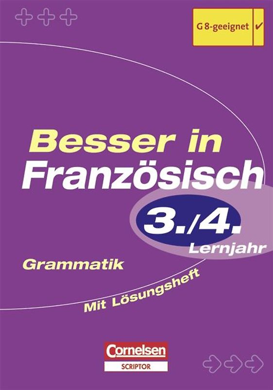 Besser in Französisch. Sekundarstufe I / 3./4. Lernjahr - Grammatik (alte Ausgabe)