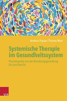 Systemische Therapie im Gesundheitssystem