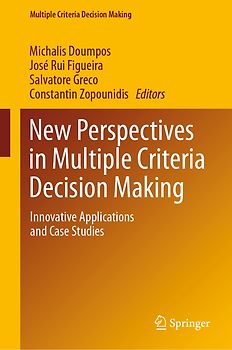 New Perspectives in Multiple Criteria Decision Making