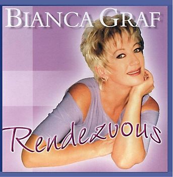 Bianca Graf - Rendezvous