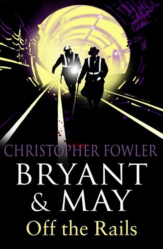 Bryant and May Off the Rails