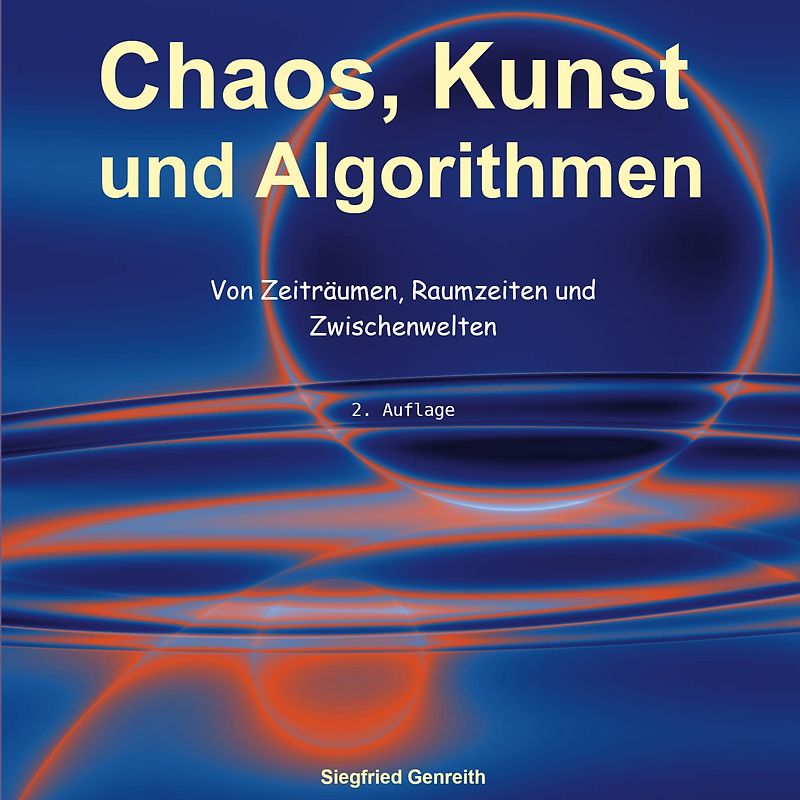 Chaos, Kunst und Algorithmen