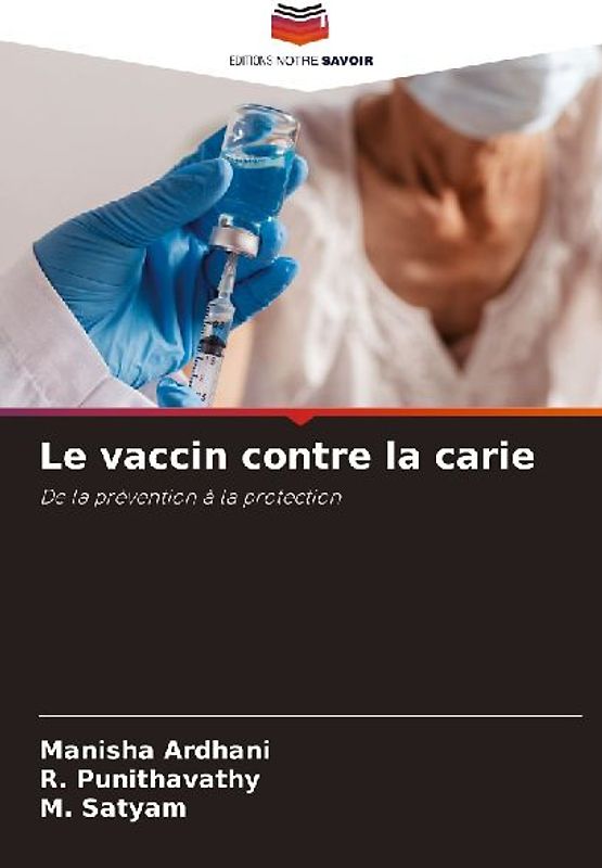 Le vaccin contre la carie