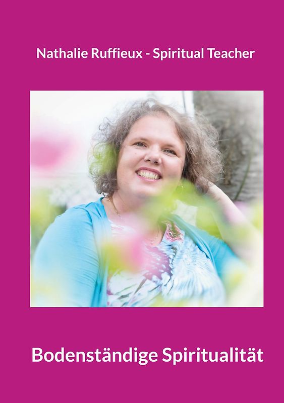 Bodenständige Spiritualität