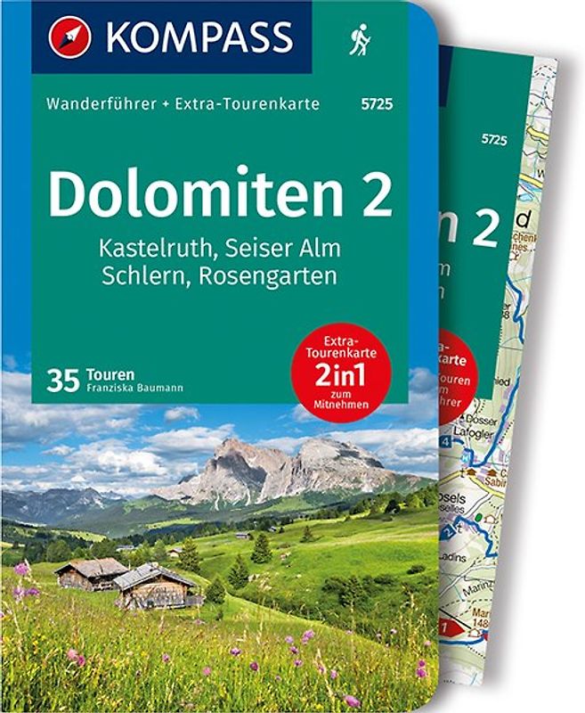 KOMPASS Wanderführer Dolomiten 2, Kastelruth, Seiser Alm, Schlern, Rosengarten, 35 Touren