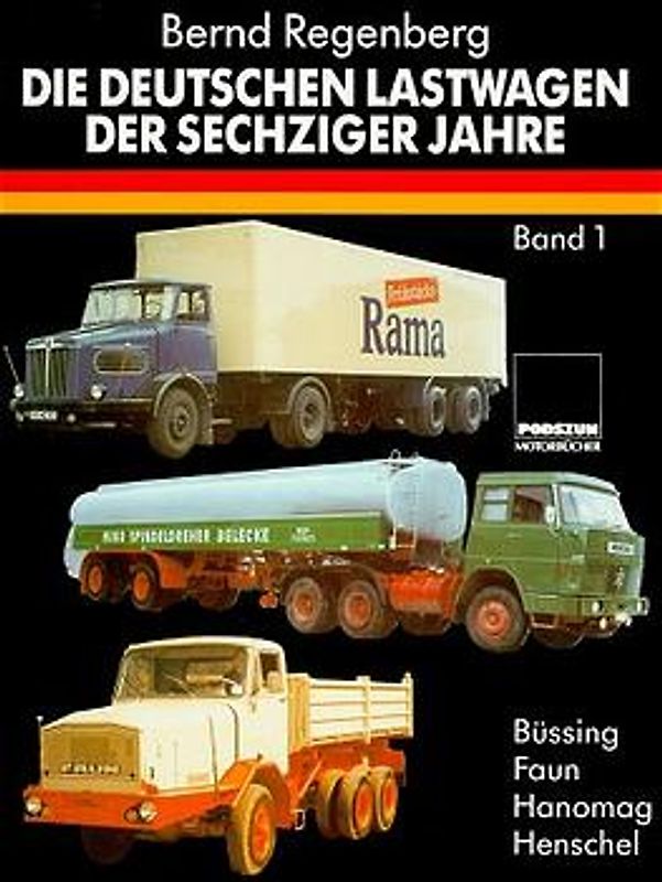 Die deutschen Lastwagen der sechziger Jahre