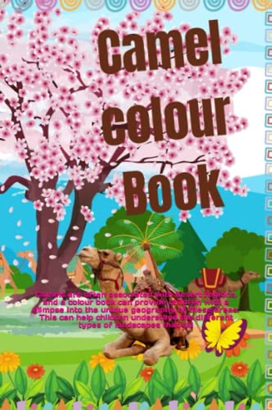 Camel Colouring Book: Camels are often associated with desert regions, and a colour book can provide children with a glimpse into the unique geography ... the different types of landscapes that exi