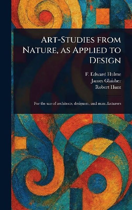 Art-Studies From Nature, as Applied to Design