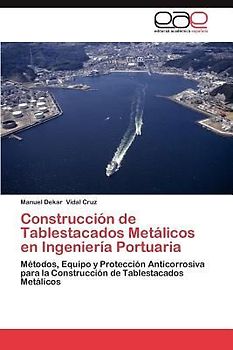 Construcción de Tablestacados Metálicos en Ingeniería Portuaria