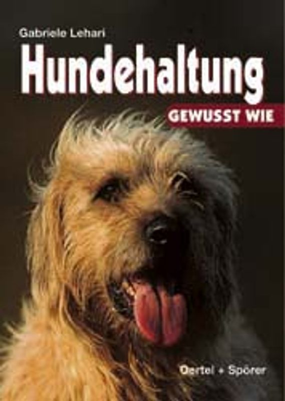 Hundehaltung - gewusst wie