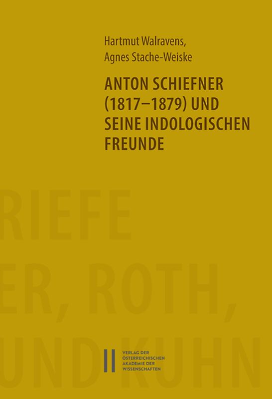 Anton Schiefner (1817–1879) und seine indologischen Freunde