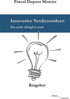 Innovative Verdienstideen