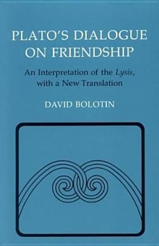 Plato's Dialogue on Friendship