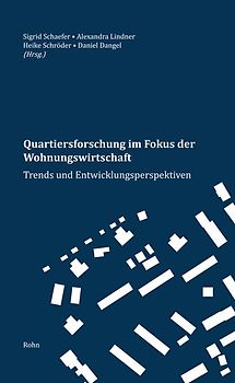 Quartiersforschung im Fokus der Wohnungswirtschaft