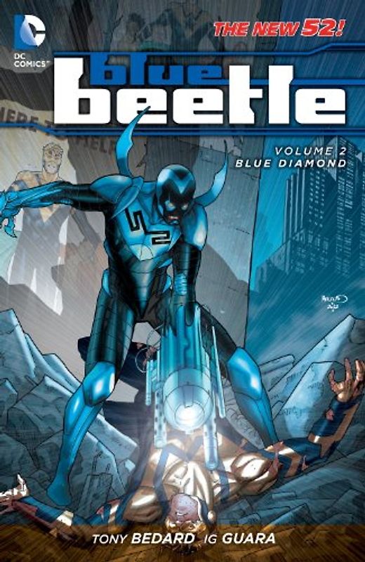 The New 52: Blue Beetle: Vol. 2 - Blue Diamond - Tony Bedard [Softcover]