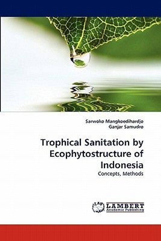 Trophical Sanitation by Ecophytostructure of Indonesia