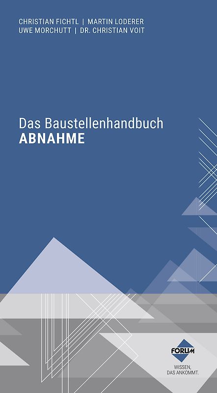 Das Baustellenhandbuch Abnahme