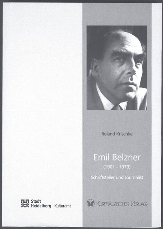 Emil Belzner (1901-1979) - Schriftsteller und Journalist