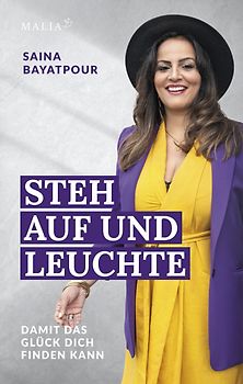 Steh auf und leuchte - Damit das Glück dich finden kann
