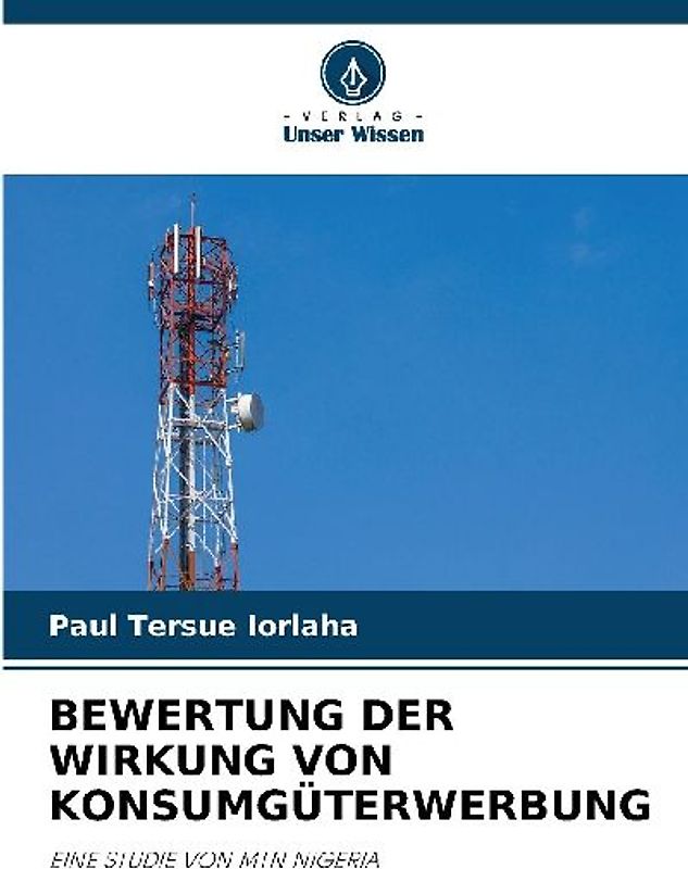 BEWERTUNG DER WIRKUNG VON KONSUMGÜTERWERBUNG