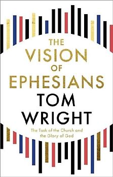 The Vision of Ephesians