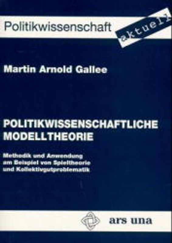 Politikwissenschaftliche Modelltheorie