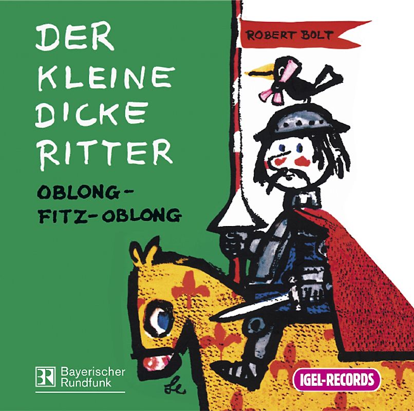 Der kleine dicke Ritter