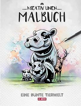 Kreativ Linien-Malbuch für Erwachsene und Kinder: 45 hochwertige Aquarell-Motive zum nachmalen, entspannen und abschalten - Achtsamkeit fördern und ... bunte Tierwelt - Rückwärts-Malbuch Band 1)