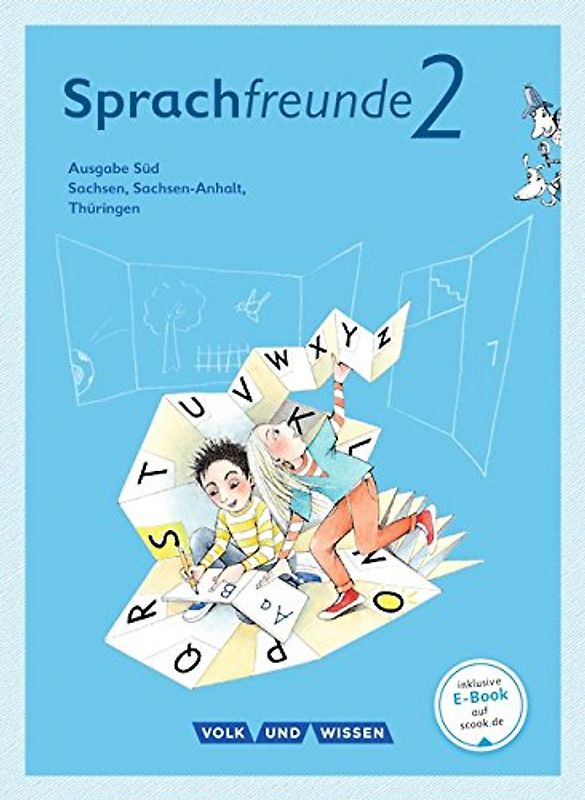 Sprachfreunde - Sprechen - Schreiben - Spielen - Ausgabe Süd (Sachsen, Sachsen-Anhalt, Thüringen) - Neubearbeitung 2015 - 2. Schuljahr
