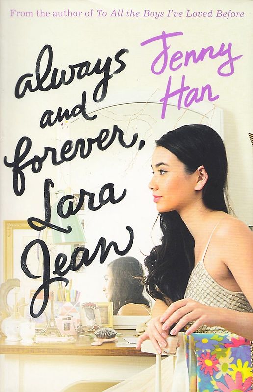 Always and Forever, Lara Jean - Jenny Han [Paperback]