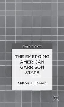 The Emerging American Garrison State