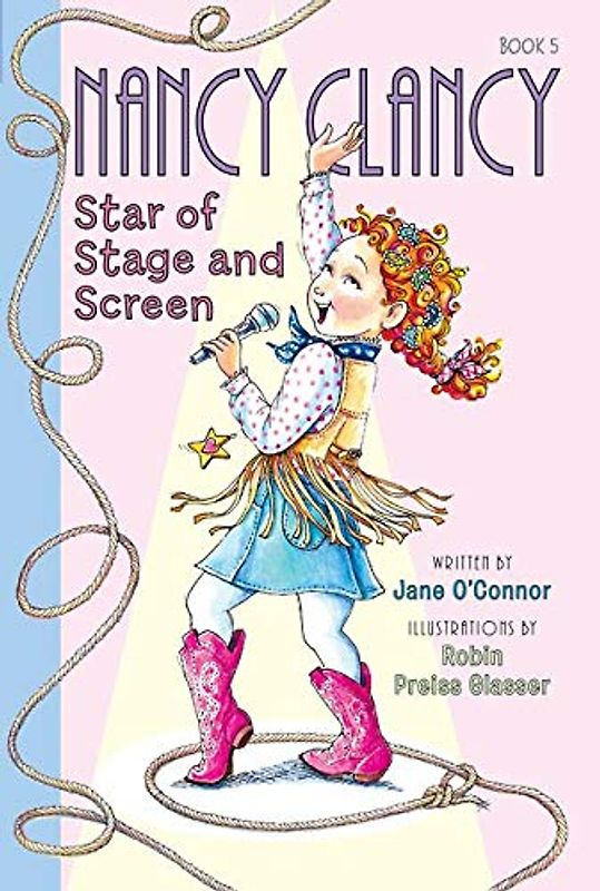 Fancy Nancy: Nancy Clancy, Star of Stage and Screen