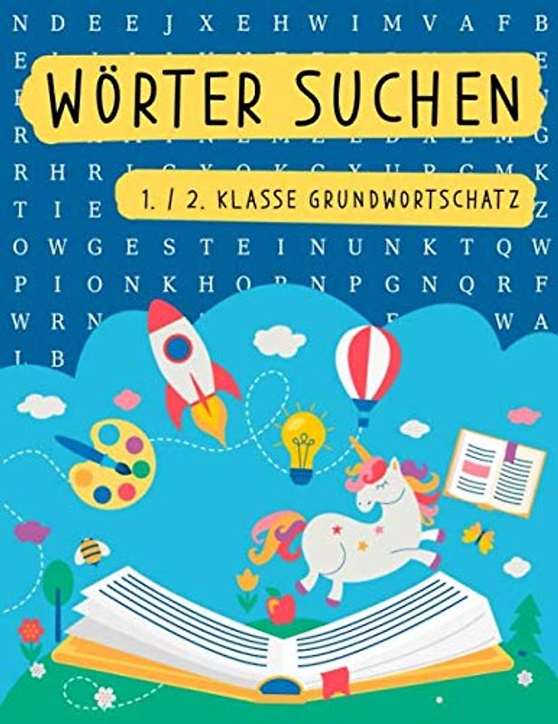 Wörter suchen, 1. / 2. Klasse Grundwortschatz: Buchstabenrätsel (Wortgitter) aus dem Wortschatz der ersten und zweiten Klasse Grundschule, 20 Rätsel mit Buchstabensalat