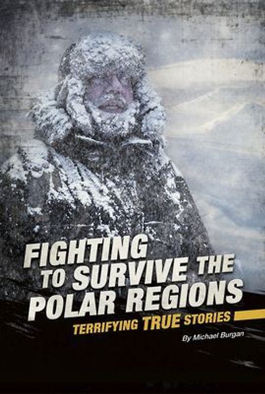 Fighting to Survive the Polar Regions