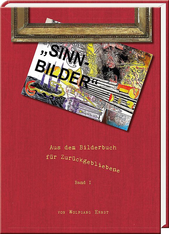 Sinn-Bilder – Aus dem Bilderbuch für Zurückgebliebene