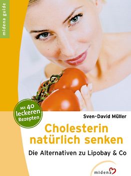 Cholesterin natürlich senken. Die Alternativen zu Lipobay & Co